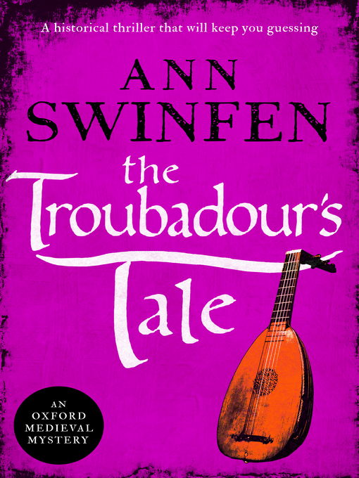 Title details for The Troubadour's Tale by Ann Swinfen - Available